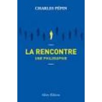 Qu'est-ce qu'une vraie rencontre ?